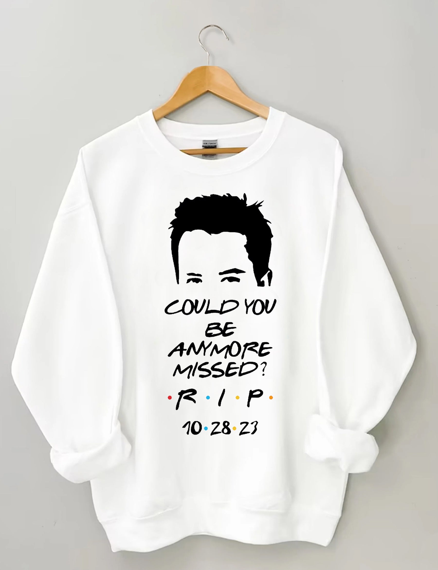 Could You Be Anymore Missed Print Sweatshirt