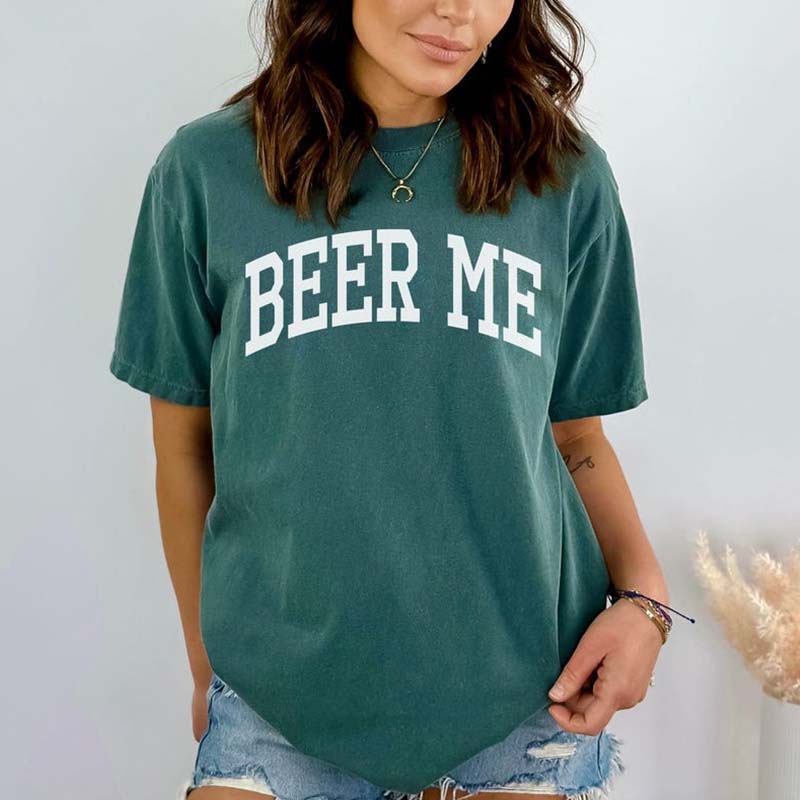 Beer Me Comfort Colors T-Shirt