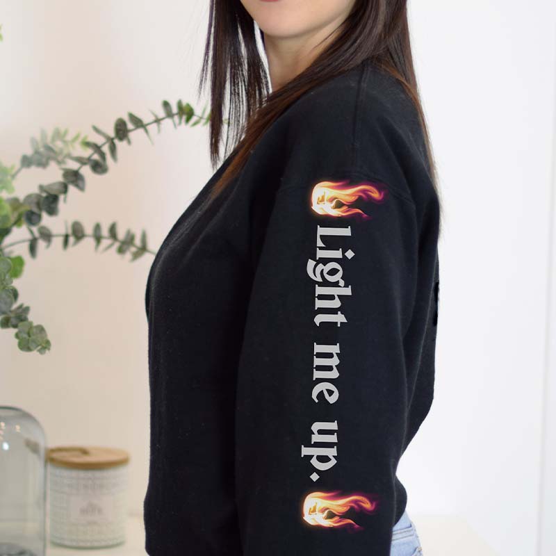 Burning All The Witches,Light Me Up Sweatshirt