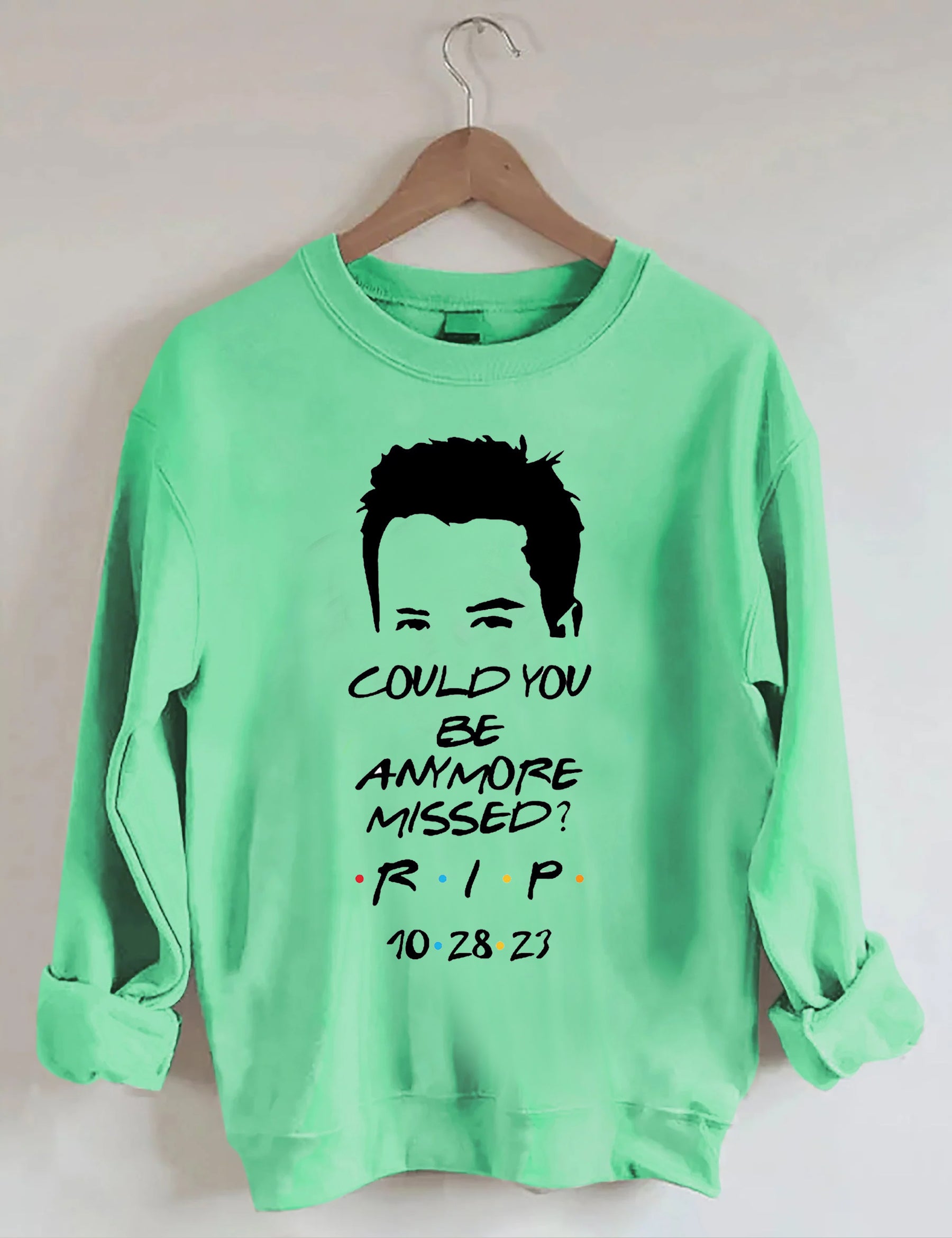 Could You Be Anymore Missed Print Sweatshirt