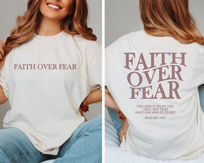 Faith Over Fear Trendy T-shirt