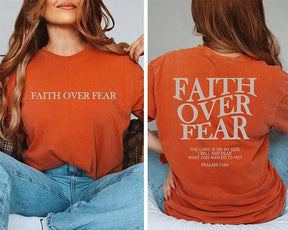 Faith Over Fear Trendy T-shirt