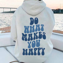 Heart Of Do What Makes You Happy Hoodie