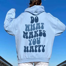 Heart Of Do What Makes You Happy Hoodie
