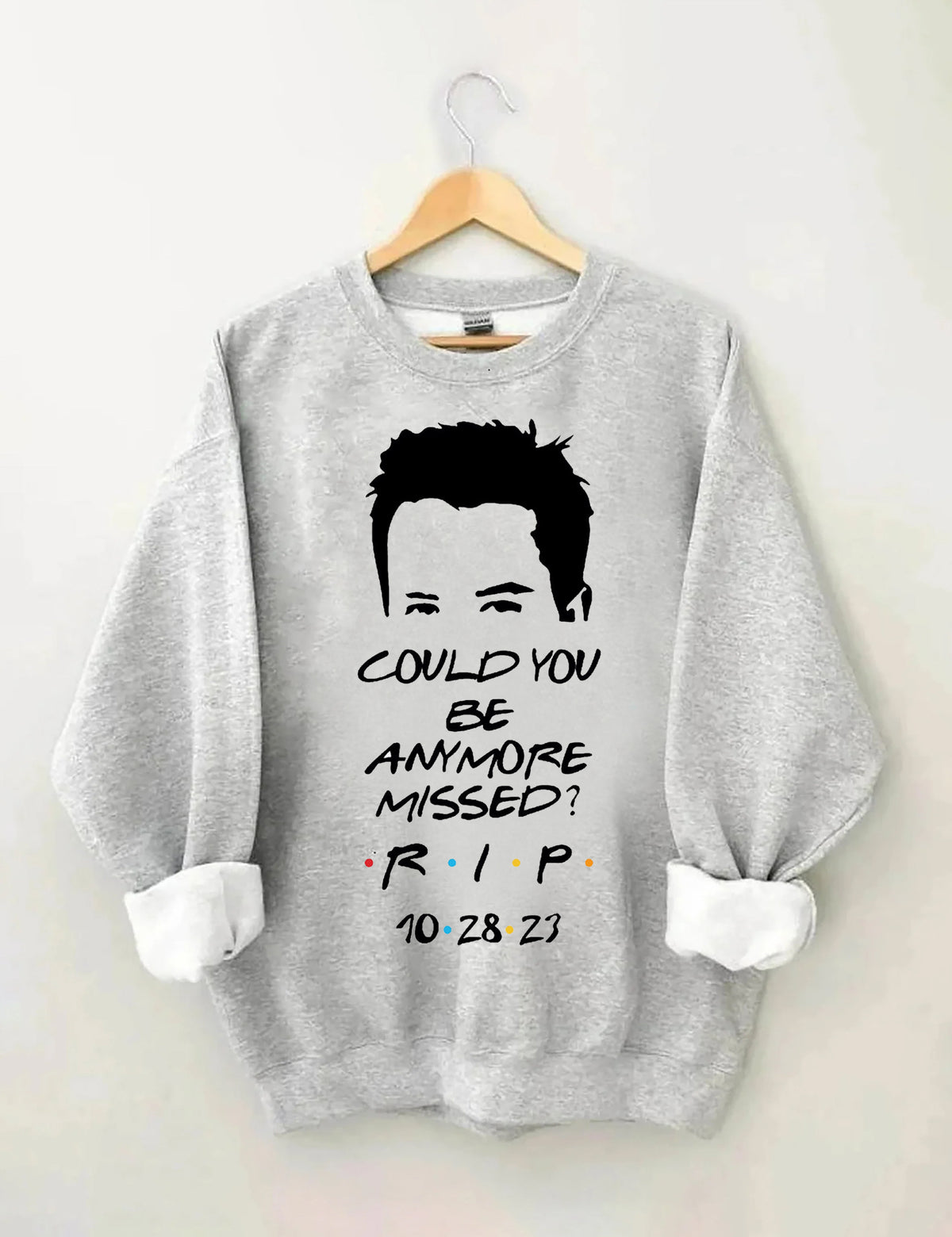 Could You Be Anymore Missed Print Sweatshirt