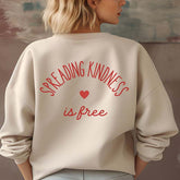 Spread Kindness  Mental Health Sweatshirt
