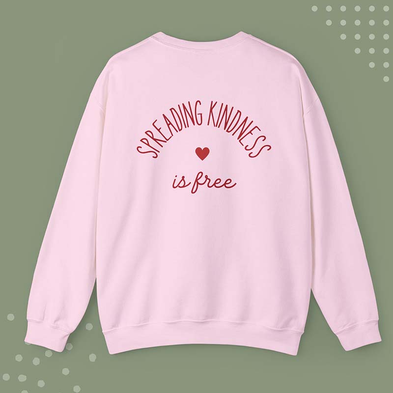 Spread Kindness  Mental Health Sweatshirt