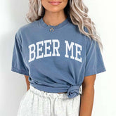 Beer Me Comfort Colors T-Shirt