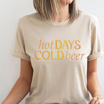 Hot Days Cold Beer T-Shirt