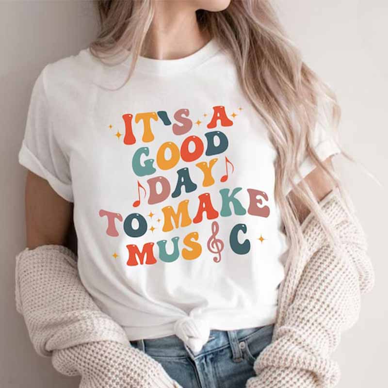 It's A Good Day To Make Music And Music Notes T-Shirt