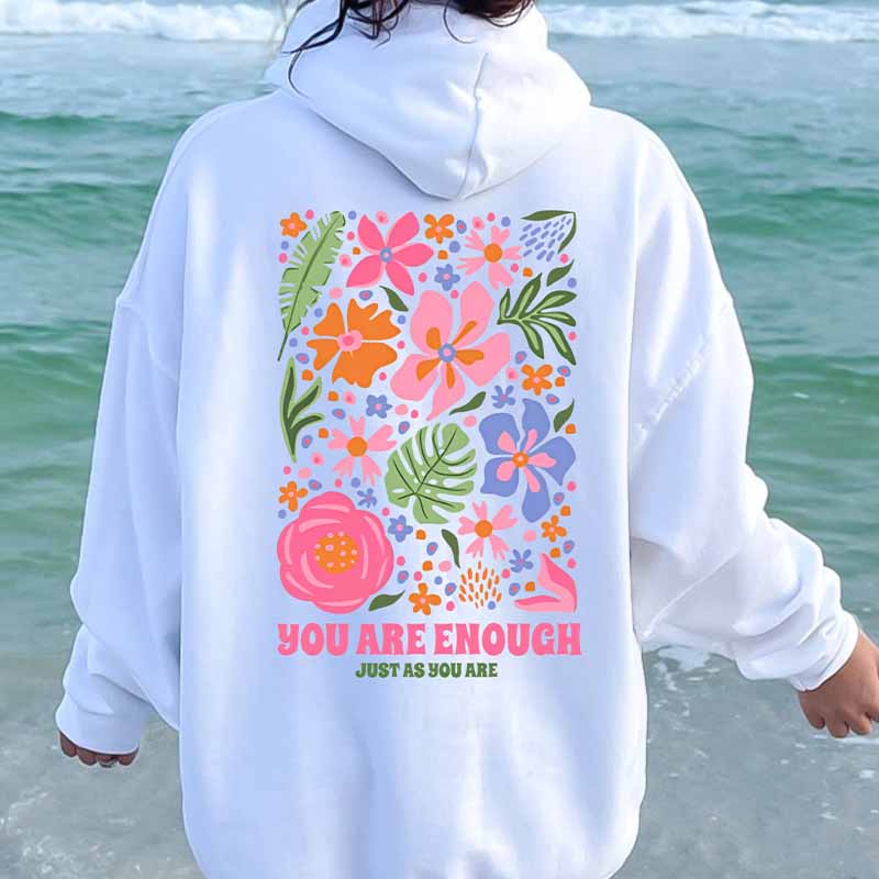 You Are Enough Flower Heart Health Hoodie