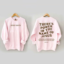 There‘s Power In The Name Sweatshirt