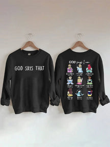 God Says I Am Beautiful Enough Sweatshirt