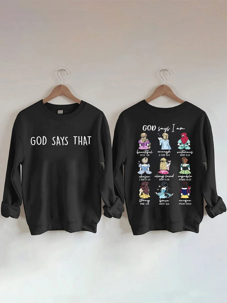 God Says I Am Beautiful Enough Sweatshirt