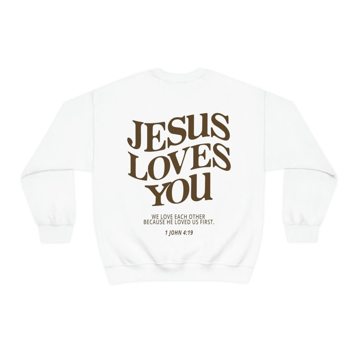 Jesus Loves You Crew Neck Sweatshirt