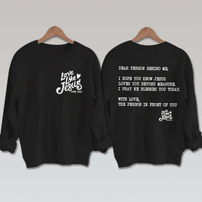 double Side Love Like Jesus Sweatshirt