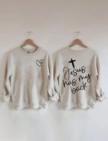 Double Side Jesus Has My Back. Heart Cross Sweatshirt