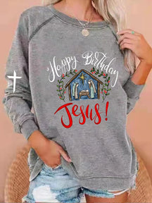 Women's Happy Birthday Jesus Print Sweatshirt