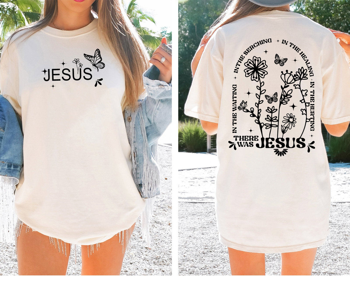 Jesus Wildflowers Comfort Color Shirts