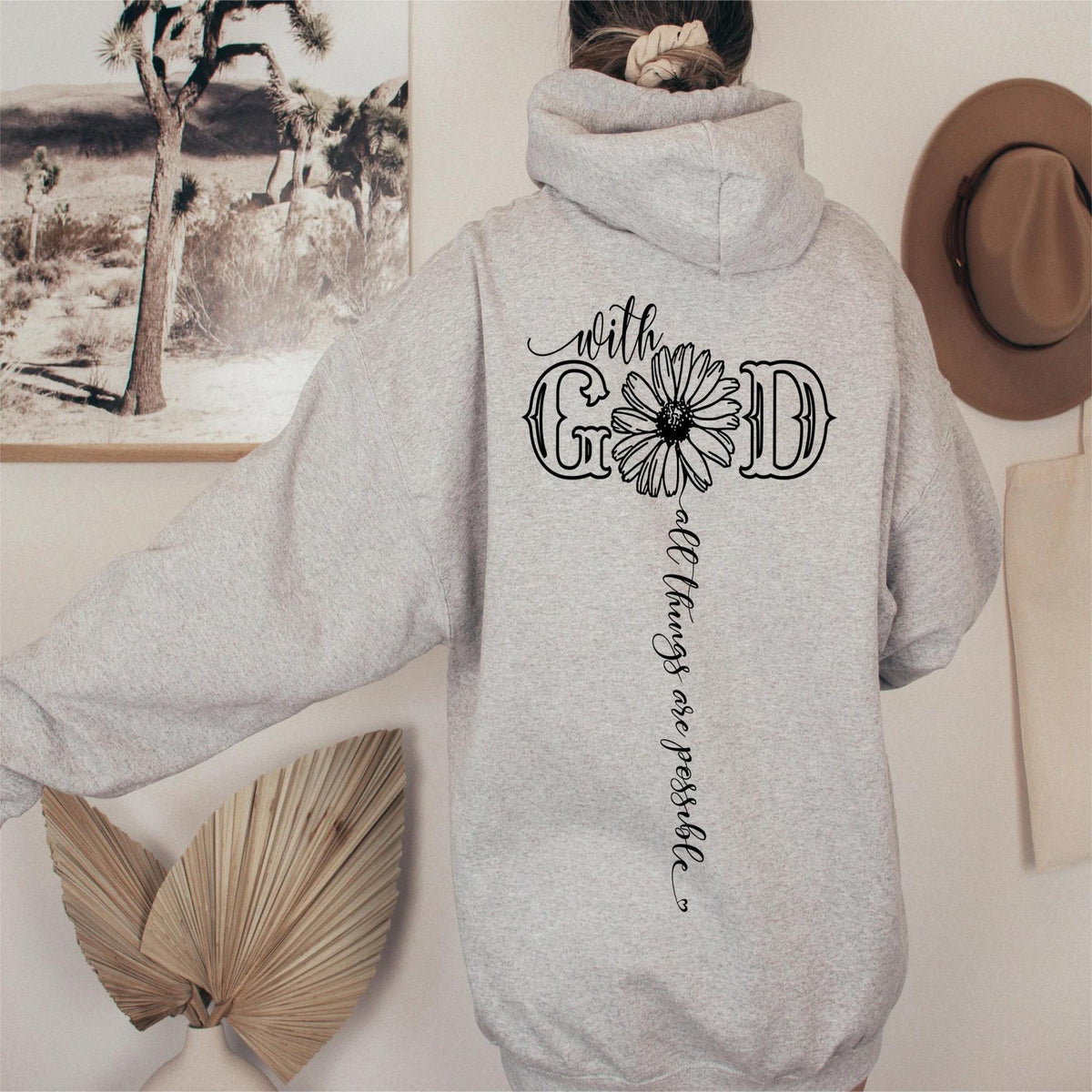 With God All Things Are Possible Hoodie