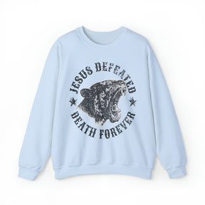 Jesus Defeated Death Forever Christian Sweatshirt