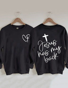 Double Side Jesus Has My Back. Heart Cross Sweatshirt