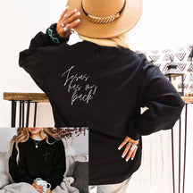 Jesus Has My Back Crew Neck Sweatshirt