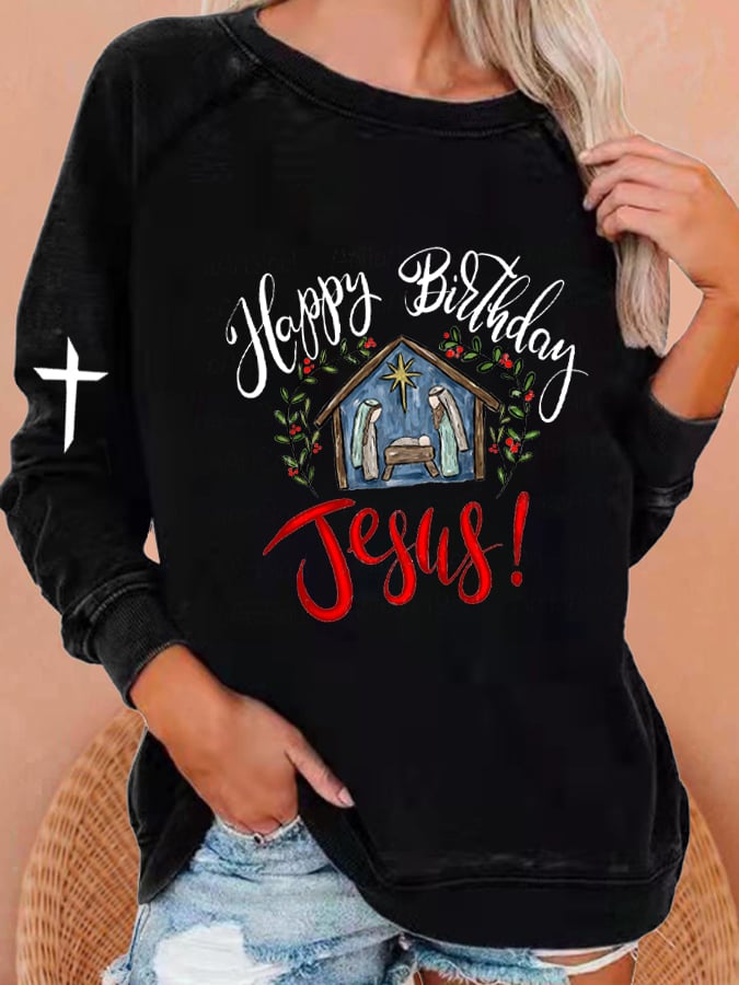 Women's Happy Birthday Jesus Print Sweatshirt