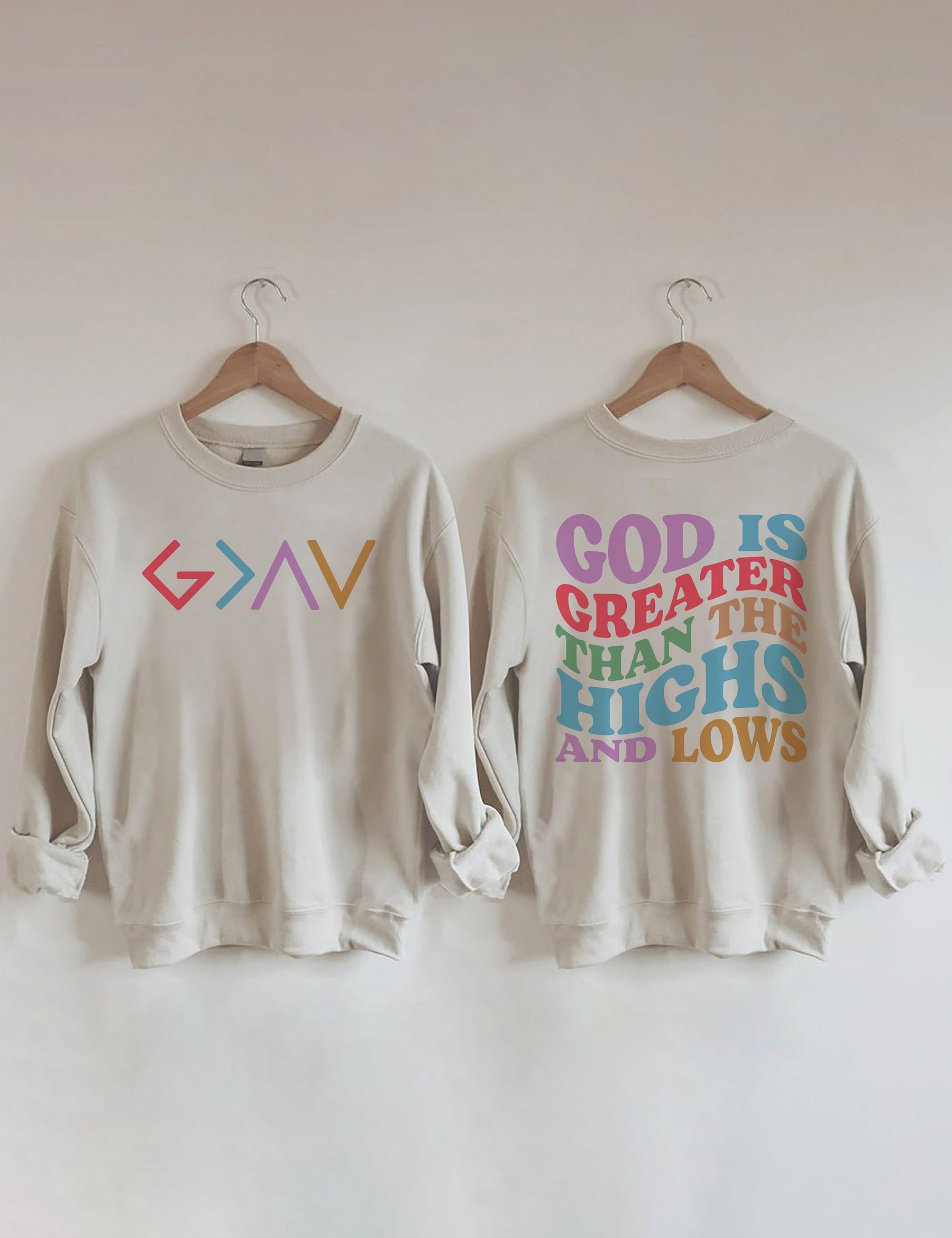 Double side God Is Greater Than The Highs And Lows Sweatshirt