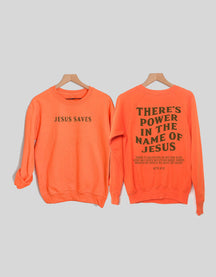 There‘s Power In The Name Sweatshirt