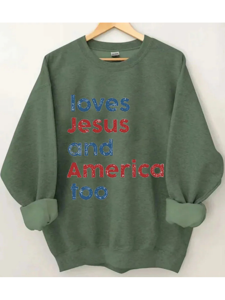 Loves Jesus And America Too Sweatshirt