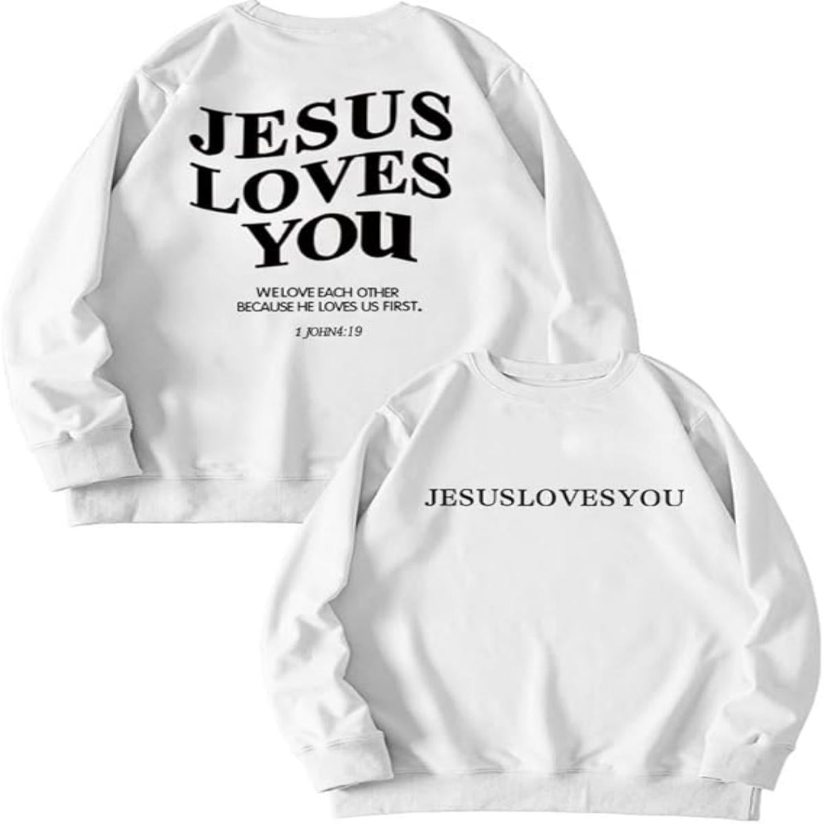 Jesus Loves You Crew Neck Sweatshirt