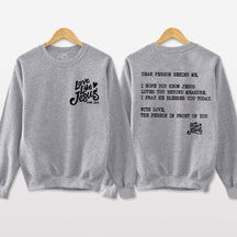 double Side Love Like Jesus Sweatshirt
