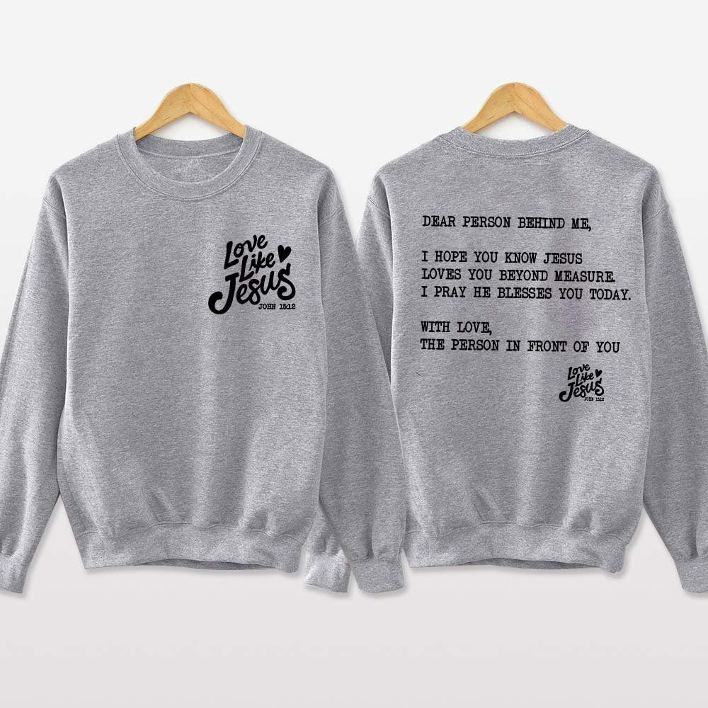 Love Like Sweatshirt