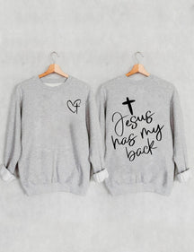 Double Side Jesus Has My Back. Heart Cross Sweatshirt