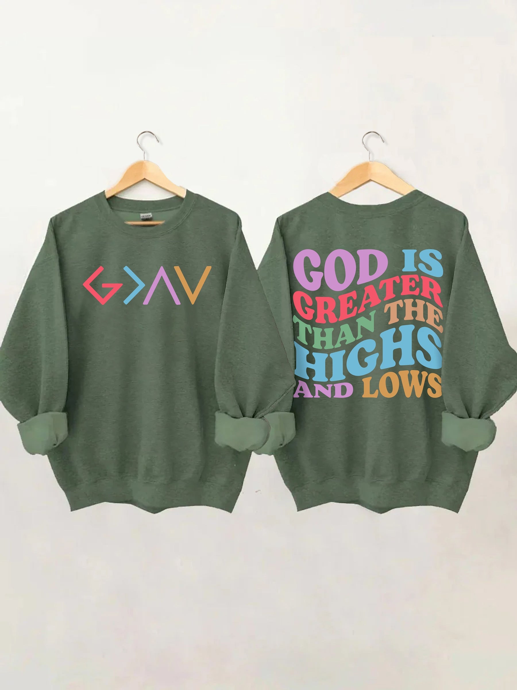 Double side God Is Greater Than The Highs And Lows Sweatshirt