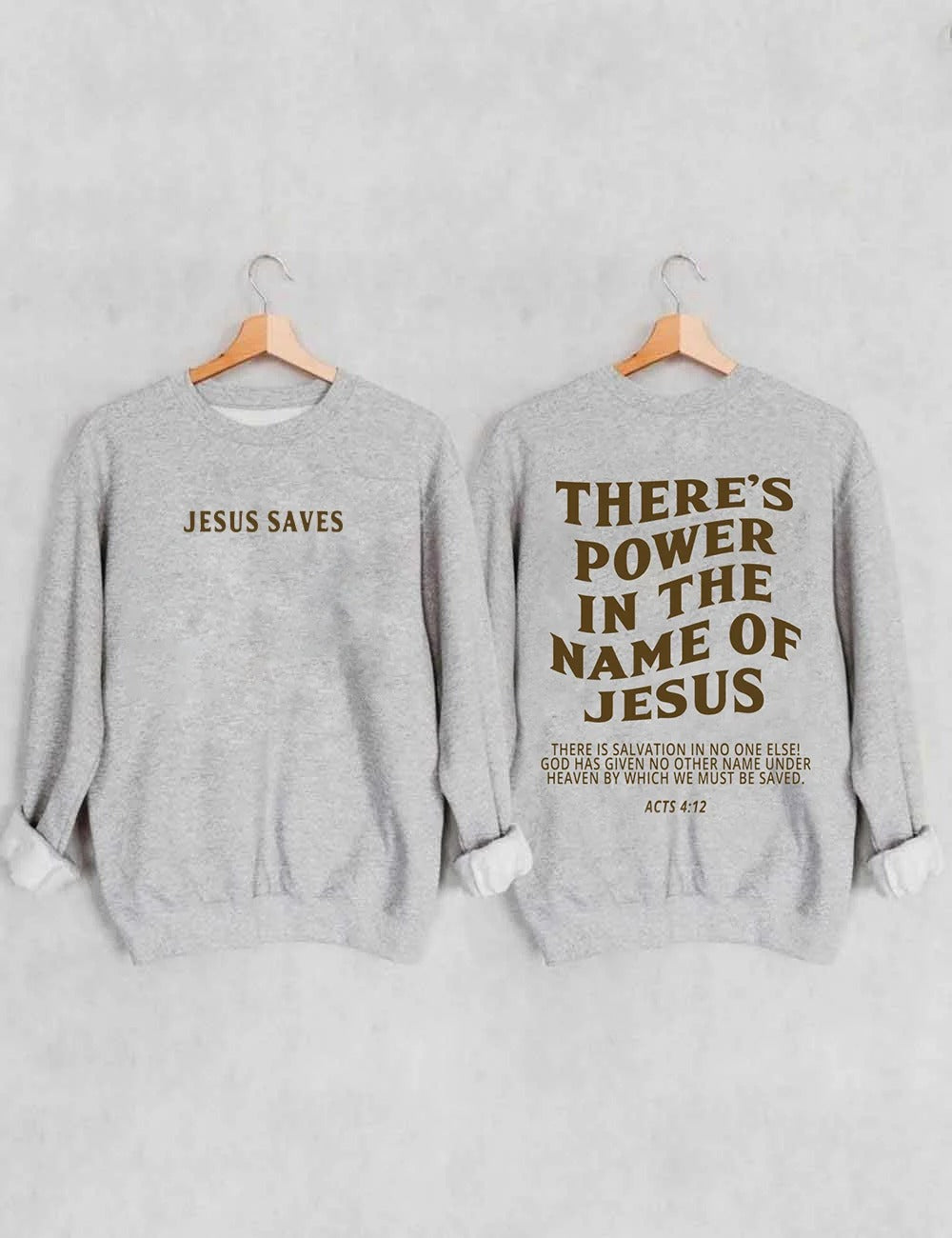 There‘s Power In The Name Sweatshirt