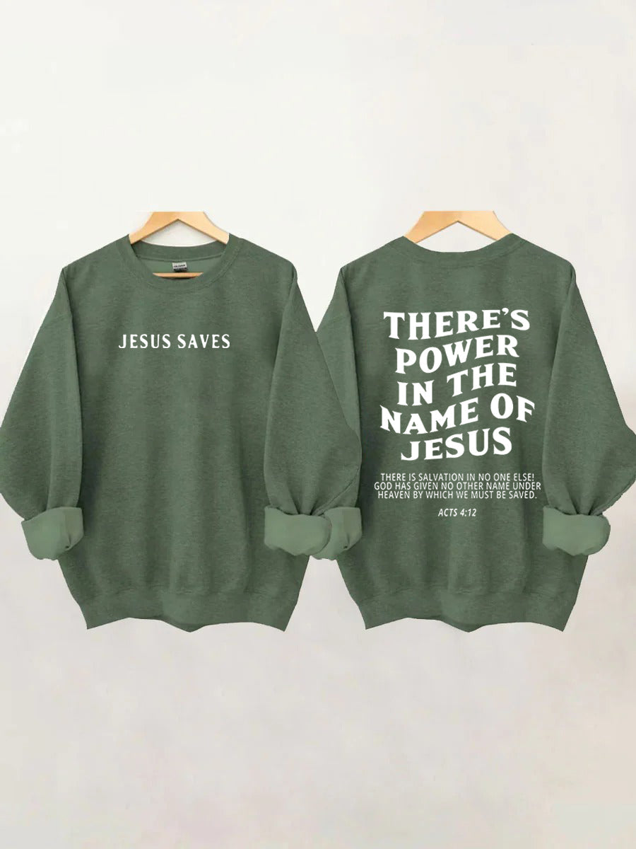 There‘s Power In The Name Sweatshirt