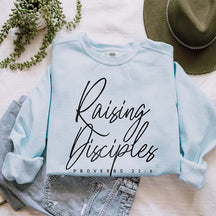 Raising Disciples Religious Sweatshirt