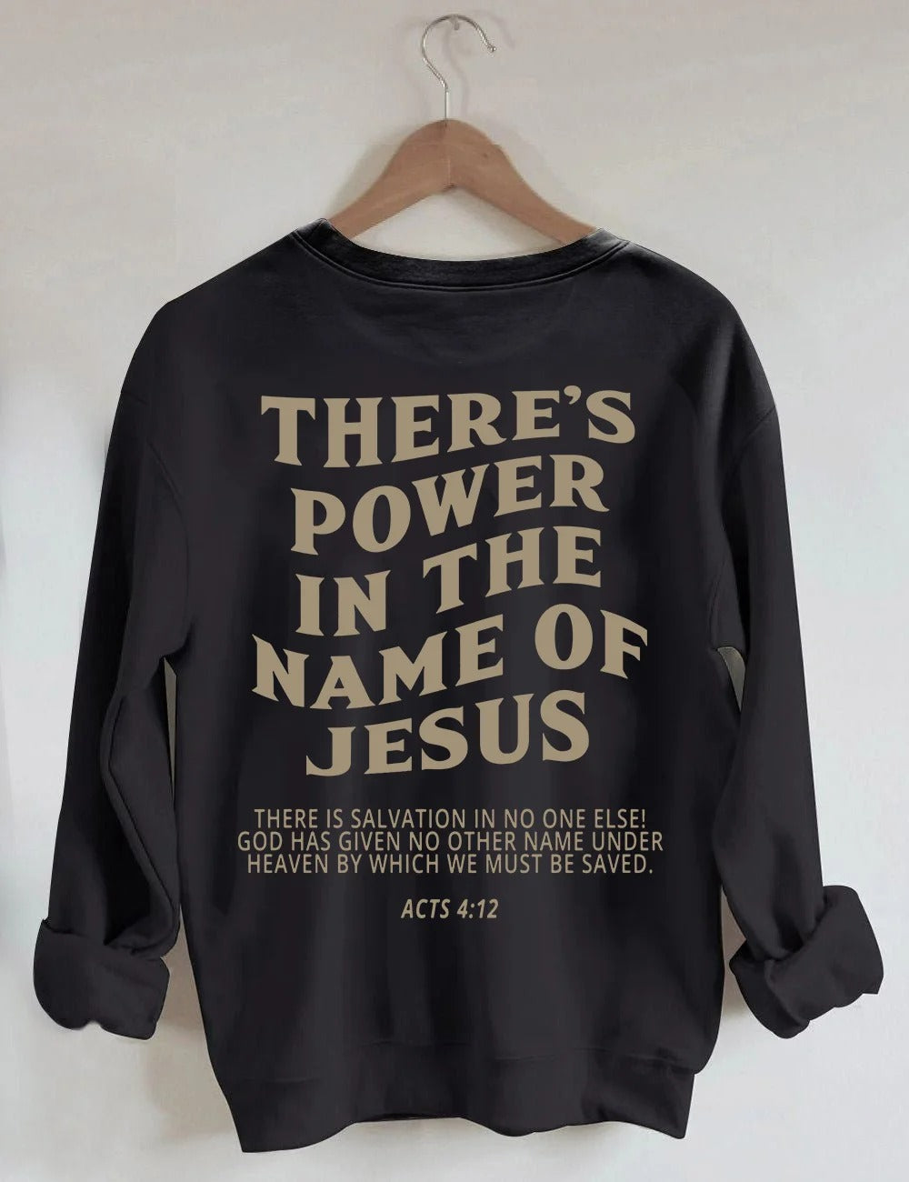 There‘s Power In The Name Sweatshirt