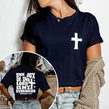 Double Side the joy of the lord is my strength T-shirt