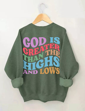 Double side God Is Greater Than The Highs And Lows Sweatshirt