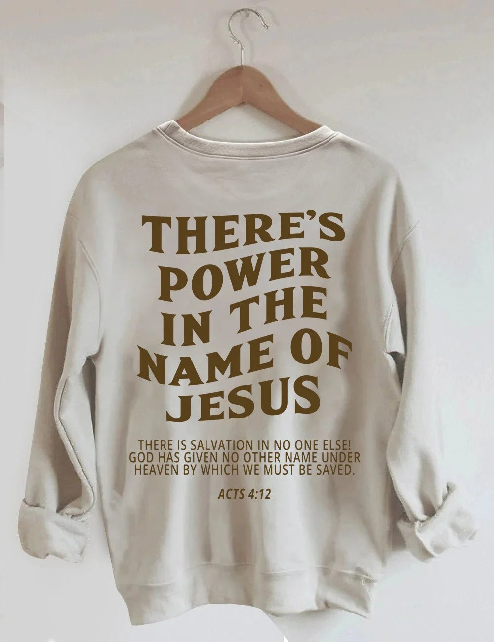 There‘s Power In The Name Sweatshirt