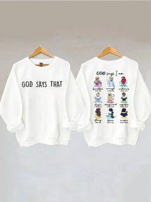 God Says I Am Beautiful Enough Sweatshirt