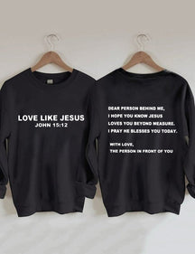 Dear Person Behind Me Sweatshirt