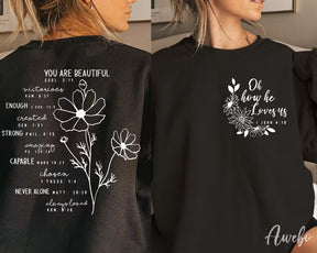 You are beautiful Worthy Capable Sweatshirt
