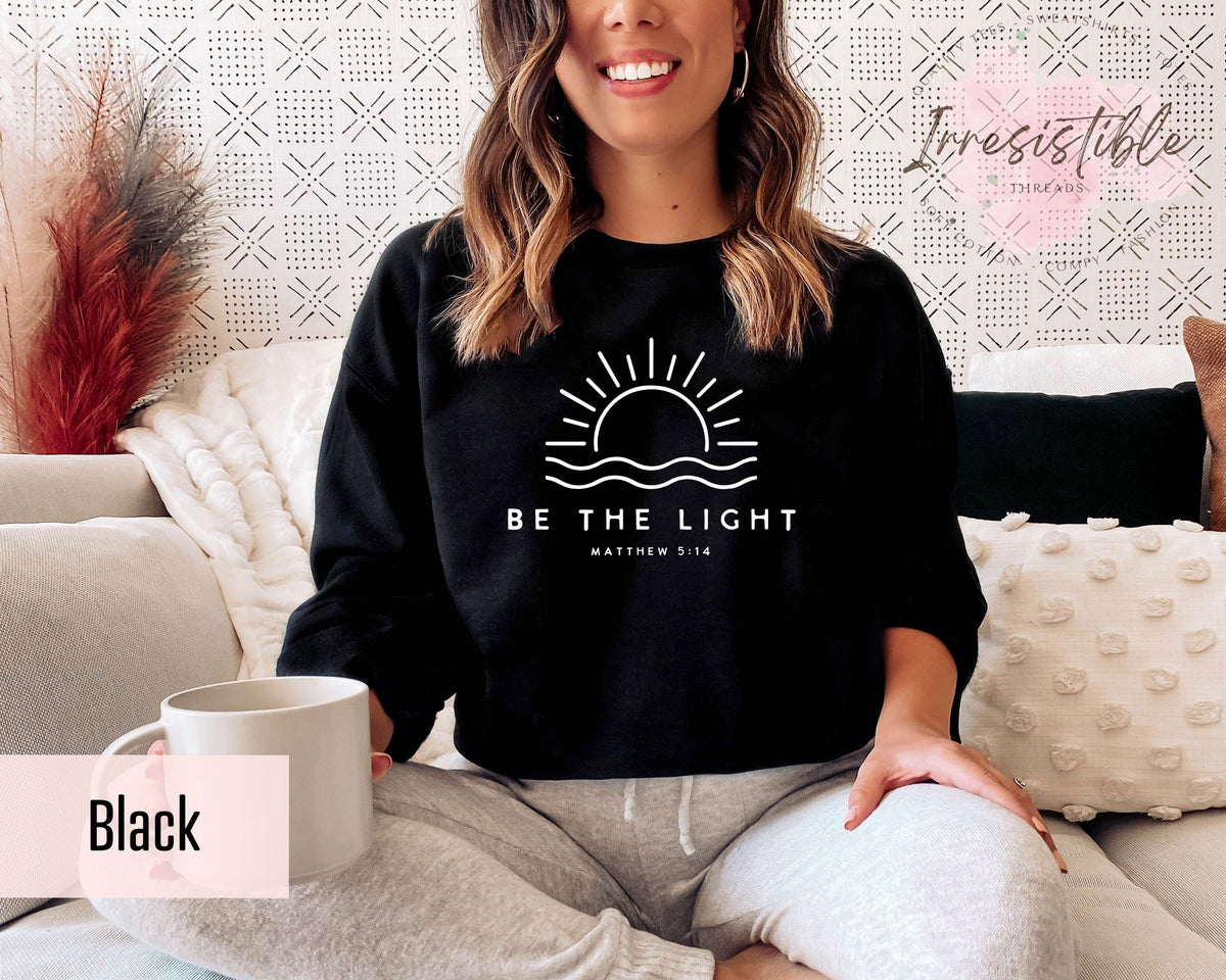 The Ease of Being a Christian Matthew 5:14 Bible Verse Sweatshirt