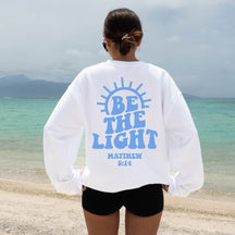 The Ease of Becoming a Christian Matthew 5:14 Bible Verses Sweatshirt