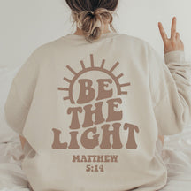 The Ease of Becoming a Christian Matthew 5:14 Bible Verses Sweatshirt