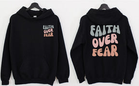 Faith Conquers Fear Hoodie